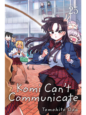 cover image of Komi Can't Communicate, Volume 25